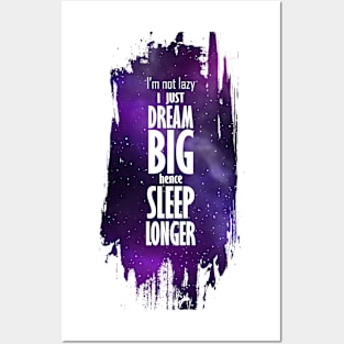DREAM BIG Posters and Art